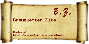 Brauswetter Zita névjegykártya